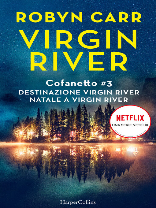 Title details for Destinazione Virgin River / Natale a Virgin River by Robyn Carr - Available